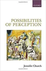 Possibilities of Perception