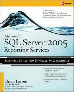 Microsoft SQL Server 2005 Reporting Services [Repost]