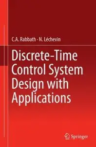 Discrete-Time Control System Design with Applications [Repost]