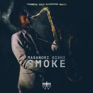 Masanori Oishi - Smoke (2018)