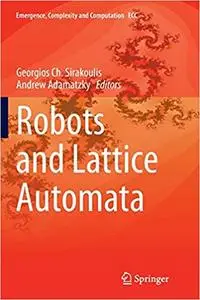 Robots and Lattice Automata (Repost)