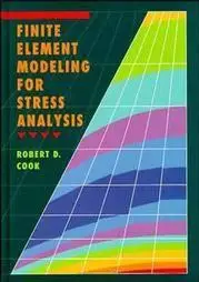 Finite Element Modeling for Stress Analysis