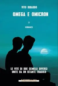 Omega e Omicron - Vito Ribaudo
