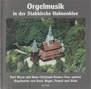 Karl Wurm & Christoph Becker-Foss - Orgelmusik in der Stabkirche Hahnenklee (1996)