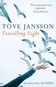 «Travelling Light» by Ali Smith, Tove Jansson