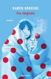 Karen Kokeshi - Eva sbagliata