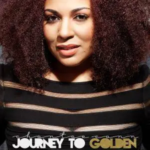 Chantae Cann - Journey To Golden (2016) [Official Digital Download]