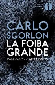 Carlo Sgorlon - La foiba grande