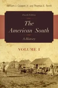 The American South, Vol.1: A History (repost)