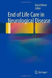 End of Life Care in Neurological Disease (Repost)