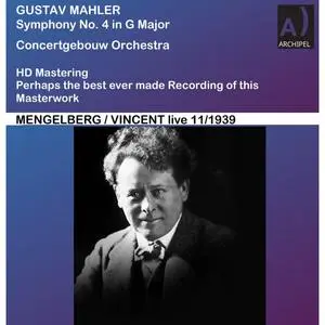Willem Mengelberg, Royal Concertgebouw Orchestra - Mahler: Symphony No. 4 in G Major (Remastered) (1939/2024) [24/96]