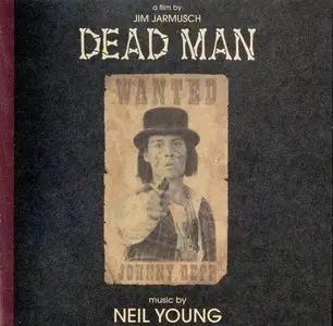 Neil Young - Dead Man (1996) {Original Motion Picture Soundtrack}
