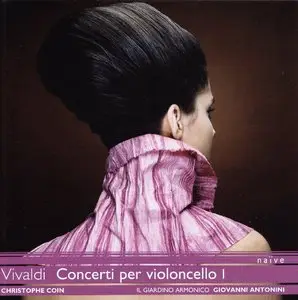 Vivaldi - Concerti per violoncello I (Christophe Coin, Giovanni Antonini) [2007]
