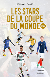 Les stars de la coupe du Monde 2022 - Benjamin Danet
