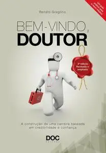 «Bem-vindo, doutor» by Renato Gregorio