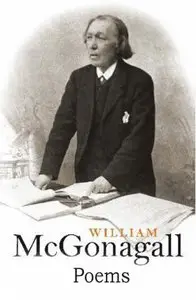 William Topaz McGonagall "Poems"
