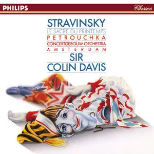 Igor Stravinsky: Le Sacre du Printemps • Petrouchka - Sir Colin Davis, Royal Concertgebouw Orchestra