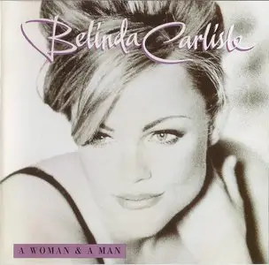 Belinda Carlisle - A Woman & A Man (1996) [lossless/mp3]
