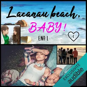 Ena L., "Lacanau beach, Baby !, tome 1 : Caleb et Zoé"