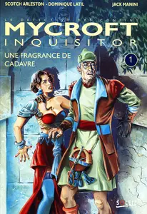 Mycroft Inquisitor - Tome 1 - Une Fragrance De Cadavre