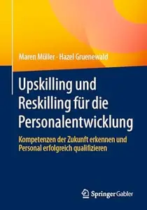 Upskilling und Reskilling für die Personalentwicklung