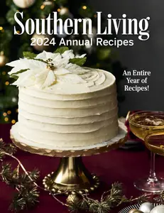 Southern Living 2024 Annual Recipes (Southern Living Annual Recipes)