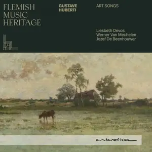 Jozef De Beenhouwer, Werner van Mechelen & Liesbeth Devos - Flemish Music Heritage: Huberti - Art Songs (2025) [24/96]