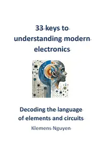 33 keys to understanding modern electronics