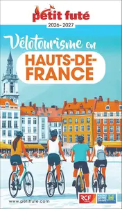 Dominique Auzias, Jean-Paul Labourdette, "Vélotourisme en Hauts-de-France : 2026-2027"