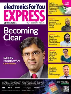 Electronics For You Express - October 2024