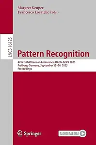 Pattern Recognition: 47th DAGM German Conference, DAGM GCPR 2025