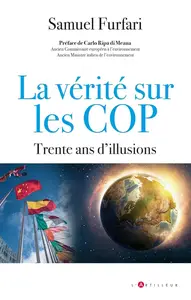 Samuel Furfari, "La vérité sur les COP : Trente ans d'illusions"