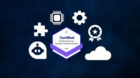 Certified Cloud AI Solutions Architect (CCASA) AI/MLOverview