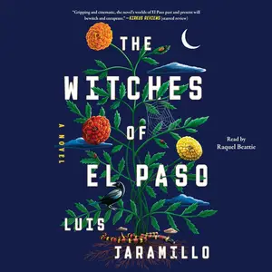 The Witches of El Paso: A Novel [Audiobook]