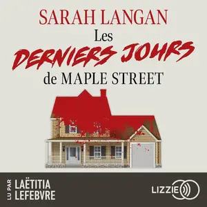Sarah Langan, "Les derniers jours de Maple Street"