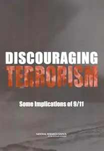 Discouraging Terrorism: Some Implications of 9/11