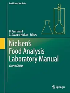 Nielsen's Food Analysis Laboratory Manual (4th Edition)