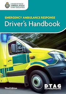 Emergency Ambulance Response Driver's Handbook Ed 3
