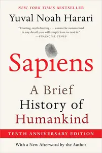 Sapiens: A Brief History of Humankind, Tenth Anniversary Edition