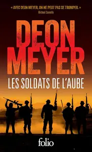 Deon Meyer, "Les soldats de l'aube"