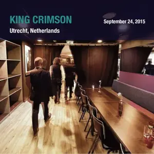 King Crimson - 2015-09-24 TivoliVredenburg Utrecht (2025)