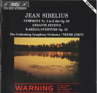 Gothenburg Symphony Orchestra, Neeme Järvi - Sibelius: Symphony No. 5, Andante Festivo, Karelia-Overture (1984)