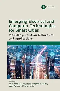 Emerging Electrical and Computer Technologies for Smart Cities