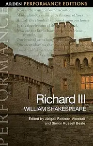 Richard III (Arden Performance Editions)