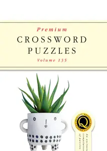 Premium Crossword Puzzles - Issue 135 2025