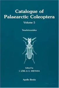 Catalogue of Palaearctic Coleoptera, Vol. 5: Tenebrionoidea