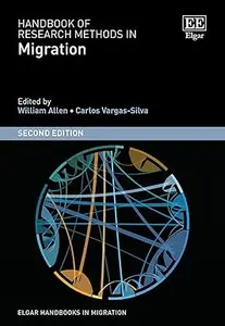 Handbook of Research Methods in Migration, 2nd Edition