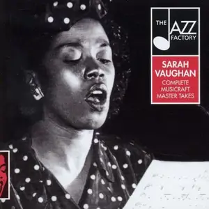 Sarah Vaughan - Complete Musicraft Master Takes (2000)