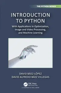 Introduction to Python (Chapman & Hall/CRC The Python Series)