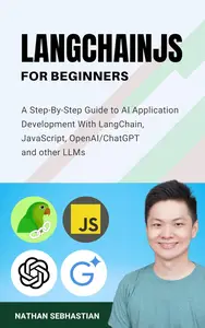 LangChainJS For Beginners: A Beginner's Guide to AI Application Development With LangChain